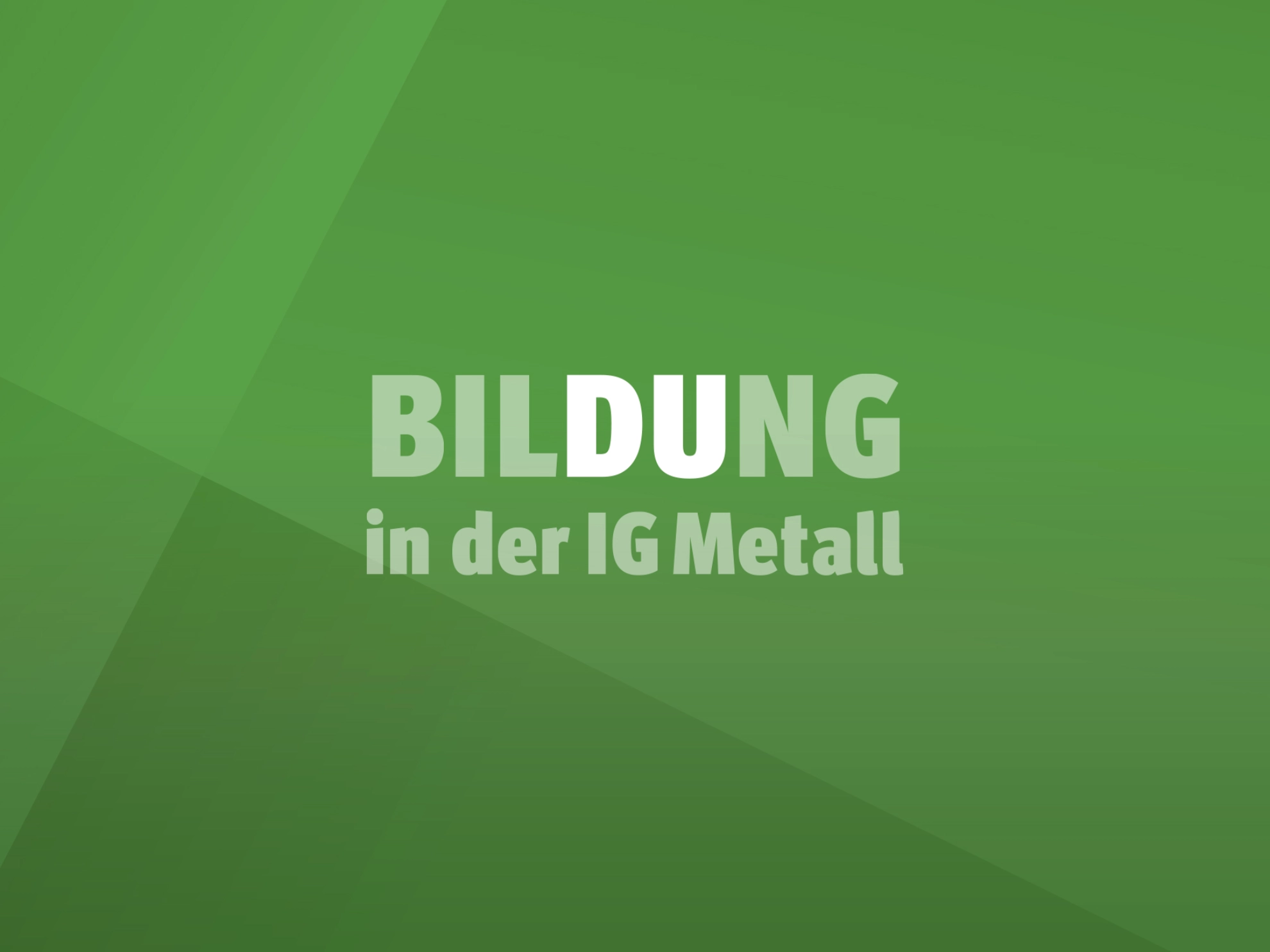 Bildung in der IG Metall